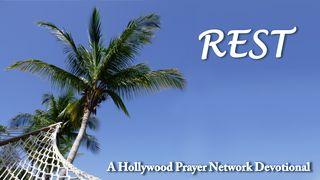 Hollywood Prayer Network On Rest Psalms 62:1-2 New International Version