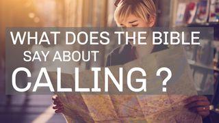 What Does the Bible Say About Calling? Jeremiah 1:4-6 New International Version