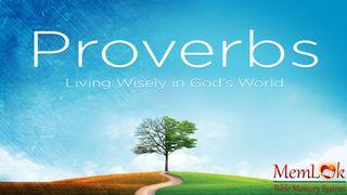 Proverbs to Remember One Proverbs 1:7-9 New International Version