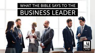 What The Bible Says To The Business Leader Proverbs 11:4 New International Version