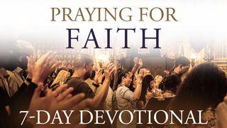 Praying For Faith Mark 9:27 New International Version