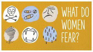 What Do Women Fear? Psalms 4:8 New International Version