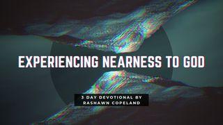 Experiencing Nearness To God  Psalms 23:1-6 New International Version
