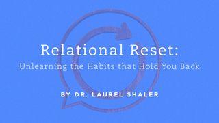 Relational Reset: 7 Days To Unlearning The Habits That Hold You Back Proverbs 20:22 New International Version
