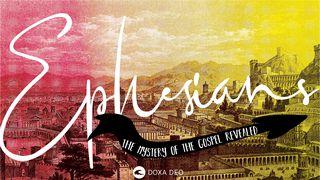 Ephesians: 7-Day Reading Plan By Doxa Deo Ephesians 3:7 Amplified Bible