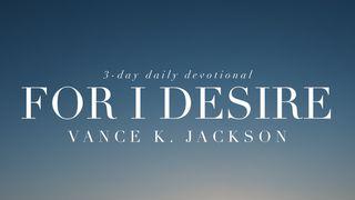 For I Desire Hosea 6:6 New International Version
