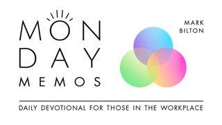 Monday Memos: 30 Memos for Your Workplace 1 Corinthians 7:17-24 New International Version