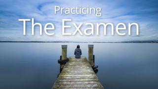 Practicing The Examen Psalms 139:5 New International Version