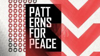 Patterns for Peace Matthew 10:16 English Standard Version 2016