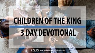 Children of the King Hebrews 10:25 New International Version