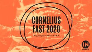 Cornelius Fast Acts 10:1-23 New International Version
