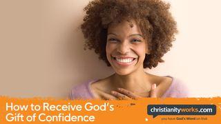 How to Receive God’s Gift of Confidence - a Daily Devotional Matthew 11:29-30 New International Version