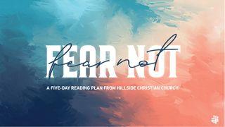 Fear Not Psalm 40:3 English Standard Version 2016