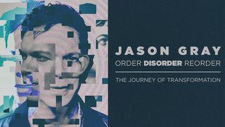 Order Disorder Reorder Part 2: Disorder Psalm 40:3 English Standard Version 2016