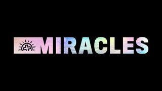 Miracles Matthew 9:1-6 New International Version