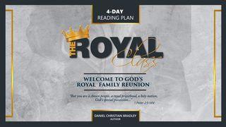 The Royal Class Galatians 5:25 New International Version