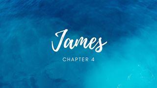 James 4 - Submit Yourself to God James 4:4 New International Version