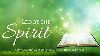 Led By The Spirit Romans 8:14-15 New International Version