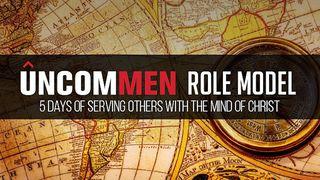 UNCOMMEN Role Models Luke 2:26-38 New Century Version