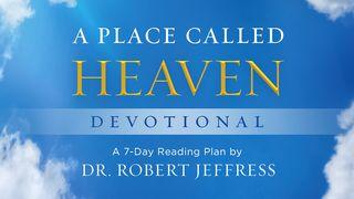 A Place Called Heaven Devotional Psalms 39:4 New International Version