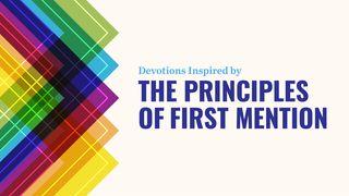 The Principles of First Mention Första Moseboken 18:1-33 Svenska Folkbibeln 2015