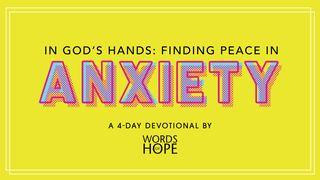 In God's Hands: Finding Peace in Anxiety 1 Peter 5:8 New Living Translation