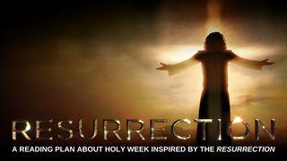Resurrection John 13:21-30 New International Version