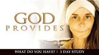 God Provides: "What Do You Have?" Widow and Oil  Luke 9:13 New International Version