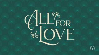All For Love by MOPS International テモテへの手紙Ⅱ 1:1-14 ALIVEバイブル: 新約聖書