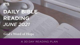 Daily Bible Reading – June 2021, God’s Word of Hope Isaiah 52:2 New International Version