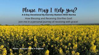 Please, May I Help You? 2 Corinthians 9:9 New International Version