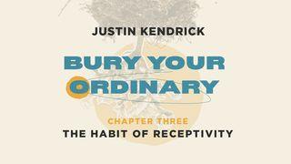 Bury Your Ordinary Habit Three John 10:27-30 New International Version