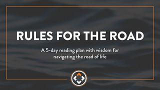 Rules for the Road Proverbs 22:3 New International Version