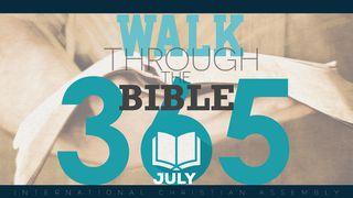 Walk Through The Bible 365 - July Psalms 25:7-11 New International Version