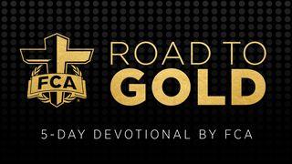  Road to Gold Philippians 2:13 New Living Translation