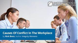 Causes of Conflict in the Workplace Proverbs 16:28-30 New King James Version