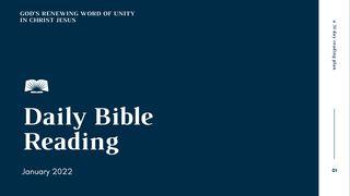 Daily Bible Reading – January 2022: God’s Renewing Word of Unity in Christ Jesus Ephesians 3:1-13 New International Version