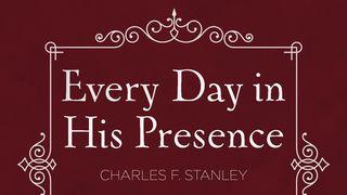Every Day In His Presence Psalms 63:1-5 New International Version