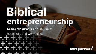Biblical Entrepreneurship - a Source of Well-Being Isaiah 59:15-21 New International Version