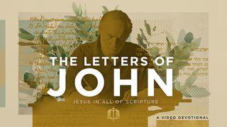Jesus in All of 1, 2, & 3 John - a Video Devotional 1 John 5:18 The Passion Translation