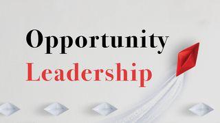 Opportunity Leadership Isaiah 55:8-9 New International Version