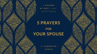 5 Prayers for Your Spouse | a Prayers of Rest 5-Day Devotional by Asheritah Ciuciu Psalms 27:13-14 New International Version