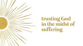 Trusting God in the Midst of Suffering  Psalms 22:19 New International Version