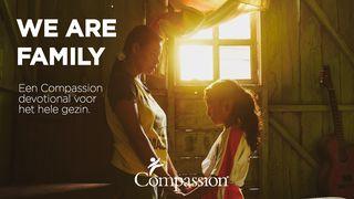 We Are Family, een Compassion devotional voor het hele gezin Genesis 1:31 NBG-vertaling 1951