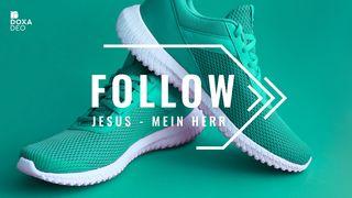Follow (1) Jesus - Mein Herr Apostelgeschichte 4:12 Hoffnung für alle