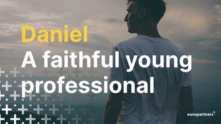 Daniel: A Faithful Young Professional 1 Peter 2:13, 14 New Living Translation