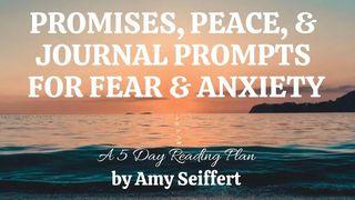 Promises, Peace, & Journal Prompts for Fear & Anxiety Matthew 14:14 New International Version