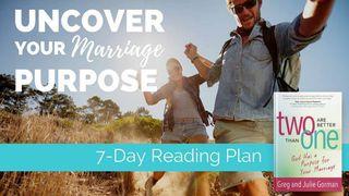 2 Are Better Than 1: Uncover Your Marriage Purpose Mark 3:25 New International Version