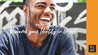 Accepted: Discover Your Identity in Christ Psalms 118:8 New International Version