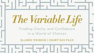 The Variable Life 1 John 2:11 English Standard Version 2016